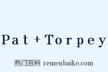 Pat Torpey是什么意思的图片
